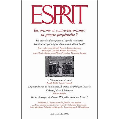 Esprit Terrorisme et contre-terrorisme, la guerre perpétuelle ? Esprit Terrorisme et contre-terrorisme, la guerre perpétuelle ?