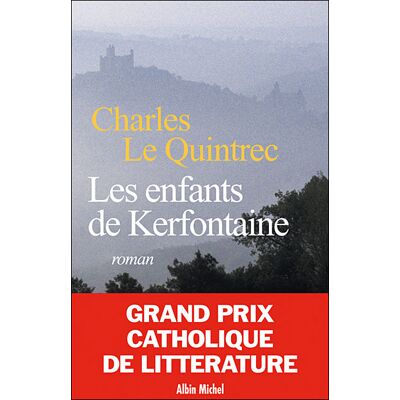 Albin Michel Les enfants de Kerfontaine Albin Michel Les enfants de Kerfontaine