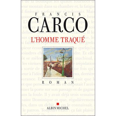 Albin Michel L'homme traque Albin Michel L'homme traque
