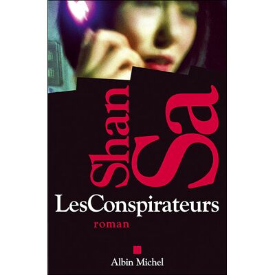 Albin Michel Les conspirateurs Albin Michel Les conspirateurs