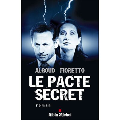 Albin Michel Le pacte secret Albin Michel Le pacte secret