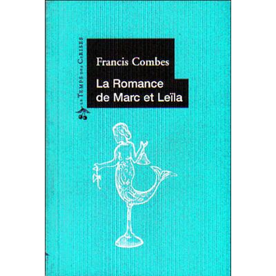 Le Temps Des Cerises La romance de Marc et Leîla Le Temps Des Cerises La romance de Marc et Leîla