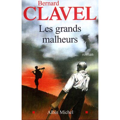 Albin Michel Les grands malheurs Albin Michel Les grands malheurs