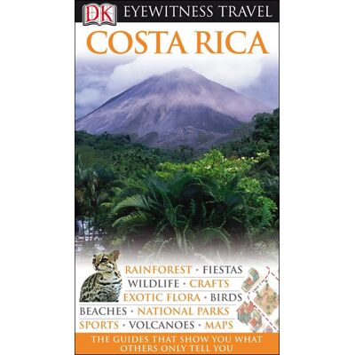 Dorling Kindersley Costa Rica Dorling Kindersley Costa Rica