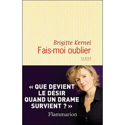 Flammarion Fais-moi oublier Flammarion Fais-moi oublier