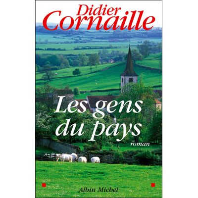 Albin Michel Les gens du pays Albin Michel Les gens du pays