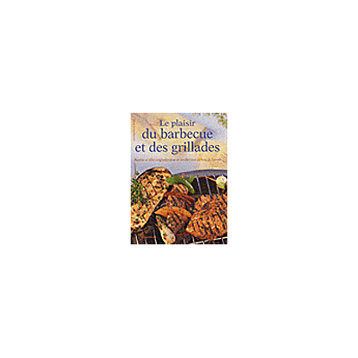 Chantecler Plaisir du barbecue et des grillades Chantecler Plaisir du barbecue et des grillades