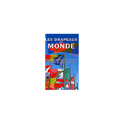 Chantecler Les drapeaux du monde Chantecler Les drapeaux du monde