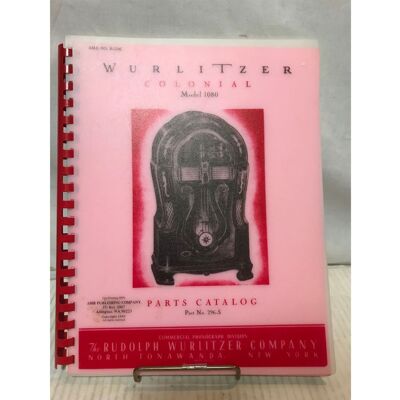 Wurlitzer 1080 Jukebox Parts Catalog Wurlitzer 1080 Jukebox Parts Catalog