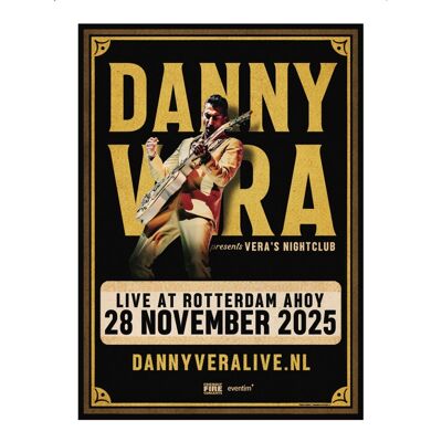 PMD - Danny Vera Danny Vera - Limited Edition Concert Poster/Litho Vera's Night Club Ahoy 28 November 25 - Gesigneerd - 45 x 60 cm PMD - Danny Vera Danny Vera - Limited Edition Concert Poster/Litho Vera's Night Club Ahoy 28 November 25 - Gesigneerd - 45 x 60 cm