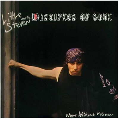 Fiftiesstore Little Steven And The Disciples Of Soul - Men Without Women (LP) Fiftiesstore Little Steven And The Disciples Of Soul - Men Without Women (LP)