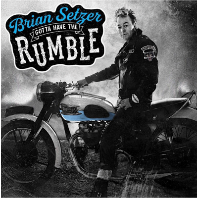 Fiftiesstore Brian Setzer - Gotta Have The Rumble (LP) Fiftiesstore Brian Setzer - Gotta Have The Rumble (LP)