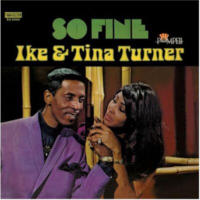 Fiftiesstore Ike & Tina Turner - So Fine (LP) Fiftiesstore Ike & Tina Turner - So Fine (LP)