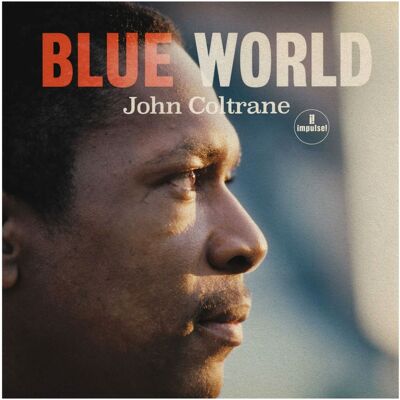 Fiftiesstore John Coltrane - Blue World (LP) Fiftiesstore John Coltrane - Blue World (LP)