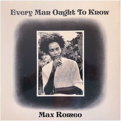 Fiftiesstore Max Romeo - Every Man Ought To Know (LP) Fiftiesstore Max Romeo - Every Man Ought To Know (LP)
