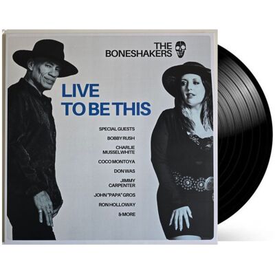 Fiftiesstore The Boneshakers - Live To Be This (LP) Fiftiesstore The Boneshakers - Live To Be This (LP)