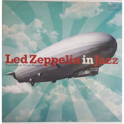 Fiftiesstore Various Artists - Led Zeppelin In Jazz (LP) Fiftiesstore Various Artists - Led Zeppelin In Jazz (LP)