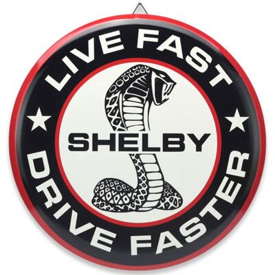 Carroll Shelby Shelby Live Fast Drive Faster Rond Metalen Bord - Ø62cm Carroll Shelby Shelby Live Fast Drive Faster Rond Metalen Bord - Ø62cm