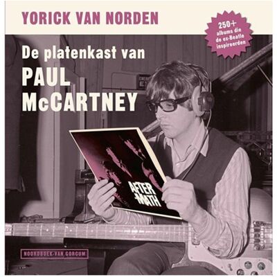 Fiftiesstore De Platenkast van Paul McCartney Boek NL - Yorick Van Norden Fiftiesstore De Platenkast van Paul McCartney Boek NL - Yorick Van Norden