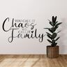 Tongue in Peach Wall Art Vinyl Sticker voor Woonkamer & Slaapkamer Decal Stickers U noemt het Chaos We noemen het Family Quote Wordt geleverd in Zwart Klein - WS4