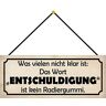 Schatzmix woord ontschuldiging metalen bord 27x10 cm deco tin sign met koord blikken bord, blik, meerkleurig