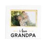 Pearhead Sentiment fotolijst met opschrift "I Love Grandpa", wit