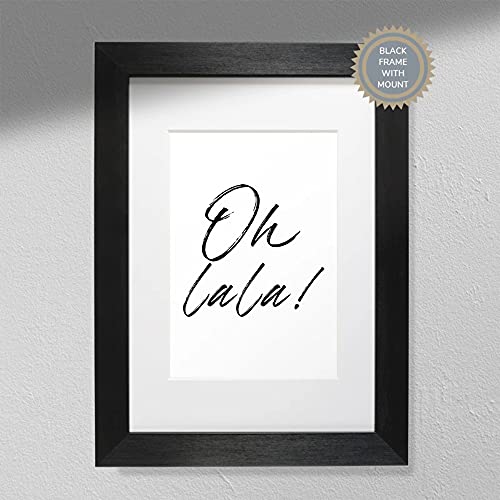 Hygge Creations Oh Lala! Print Fun Wall Art   Humoristische Print   Grappig Muurdecoratie Zwart Frame met A4