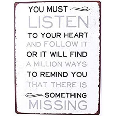 La Finesse Decoratieve Hangende Beschilderde Metalen Muur Plaque/Teken, You Must Listen To Your Heart and Follow It. La Finesse Decoratieve Hangende Beschilderde Metalen Muur Plaque/Teken, You Must Listen To Your Heart and Follow It.