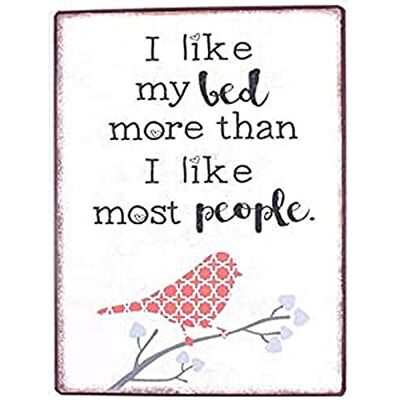 La Finesse Decoratieve Hangende Beschilderde Metalen Muur Plaque/Teken, I Like My Bed More Than I Like Most People La Finesse Decoratieve Hangende Beschilderde Metalen Muur Plaque/Teken, I Like My Bed More Than I Like Most People