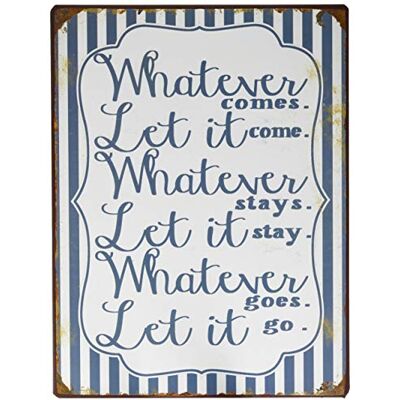 La Finesse Decoratieve Hangende Beschilderde Metalen Muur Plaque/Teken, Whatever Comes, Let It Come... La Finesse Decoratieve Hangende Beschilderde Metalen Muur Plaque/Teken, Whatever Comes, Let It Come...