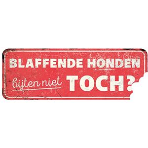 D&D Waarschuwingsbord Blaffende Honden Bijten Niet - Waarschuwingsbord D&D Waarschuwingsbord Blaffende Honden Bijten Niet - Waarschuwingsbord