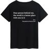 XKrmp Dear Person Behind Me Shirt, You Are Enough T-Shirt, To The Person Behind Me Shirt (S,Black)