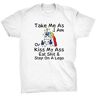 Generic Onbeleefde eenhoorn Take Me As I Am Or Kiss My Ass grappig T-shirt, Wit, 3XL