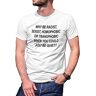 B&S Boutique Why Be Racist Sexist Homophobic Heren-Wit T-Shirt Size M