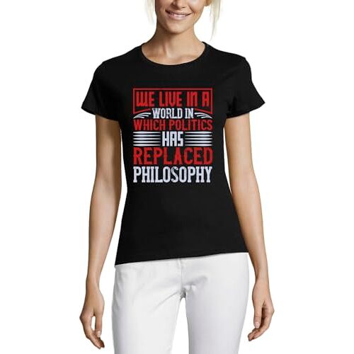 Atspauda We Live in a World waarin Politics heeft vervangen Filosofie Ronde Hals Katoen Dames T-shirt Zwart, Zwart, XXL