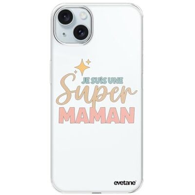 Evetane Siliconen hoesje compatibel met iPhone 15 Plus Integrale bescherming 360, dun en transparant Voor achterkant Hoge weerstand Ik ben een Super Mama Evetane Siliconen hoesje compatibel met iPhone 15 Plus Integrale bescherming 360, dun en transparant Voor achterkant Hoge weerstand Ik ben een Super Mama