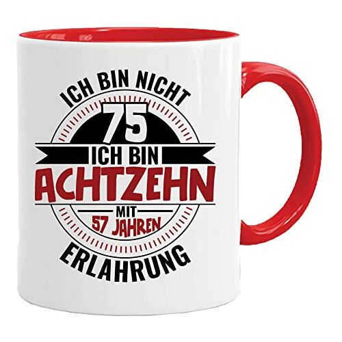 Acen Merchandise Verjaardagscadeaumok met spreuk, Ich Bin nicht 75 Ich Bin 18 mit 57 Jahre Erfe, verjaardagscadeau cadeau-ideeën, cadeaus voor papa, opa-mok, cadeau-ideeën