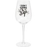 Maturi 'I Don't Give a Sip' Humoristische wijnglas, 420ml