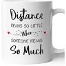 AL PRODUCTION Mok Distance means so little Wenn someone means so much gift vriendin, echtgenote, vriend, echtgenoot, langeafstandsrelatie