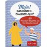 Groh Moin! Das Küsten-Dialekte-Quiz: 50 Mundart-Begriffe aus Norddeutschland