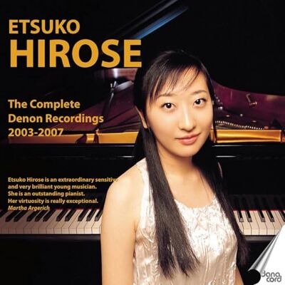 Danacord Etsuko Hirose: The Complete Denon Recordings 2003-2007 Danacord Etsuko Hirose: The Complete Denon Recordings 2003-2007