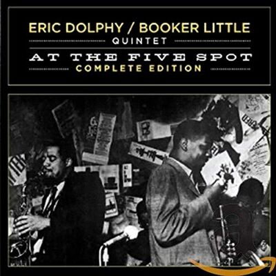 Essential Jazz Classics Amg Eric Dolphy & Booker Little Quintet At The Five Spot Complete Edition Essential Jazz Classics Amg Eric Dolphy & Booker Little Quintet At The Five Spot Complete Edition