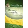 FEB Brazilië Coraçao do Mundo, Patria do Evangelho (Em Portugees naar Brazilië)