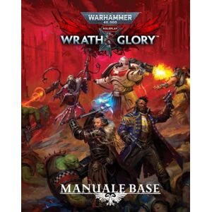 Need Games WRATH & GLORY Warhammer 40.000 Handleiding gebaseerd op Italiaans rollenspel Need Games WRATH & GLORY Warhammer 40.000 Handleiding gebaseerd op Italiaans rollenspel