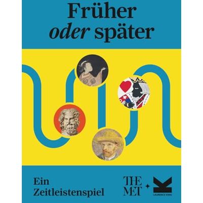 Laurence King Früher oder später?: Ein Zeitleistenspiel Laurence King Früher oder später?: Ein Zeitleistenspiel