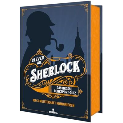 moses Clever wie Sherlock: Das große Denksport-Quiz moses Clever wie Sherlock: Das große Denksport-Quiz