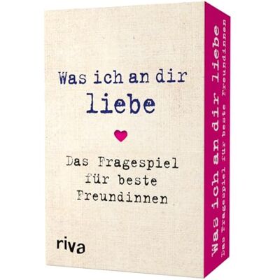 RIVA Was ich an dir liebe Das Fragespiel für beste Freundinnen RIVA Was ich an dir liebe Das Fragespiel für beste Freundinnen