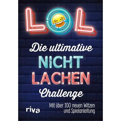 RIVA LOL Die ultimative Nicht-lachen-Challenge: Mit über 100 neuen Witzen und Spielanleitung. Die besten Witze, Flachwitze, Scherzfragen. Das Bestseller-Kartenspiel jetzt auch als Buch RIVA LOL Die ultimative Nicht-lachen-Challenge: Mit über 100 neuen Witzen und Spielanleitung. Die besten Witze, Flachwitze, Scherzfragen. Das Bestseller-Kartenspiel jetzt auch als Buch