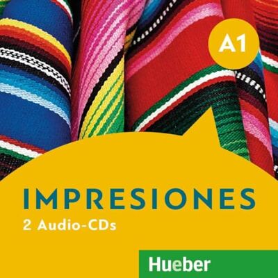 Hueber Impresiones A1: 2 Audio-CDs zum Kurs- und Arbeitsbuch Hueber Impresiones A1: 2 Audio-CDs zum Kurs- und Arbeitsbuch