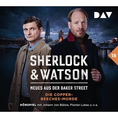Der Audio Verlag, Dav Sherlock & Watson Neues aus der Baker Street: Die Copper-Beeches-Morde (Fall 18): Hörspiel mit Johann von Bülow, Florian Lukas, Peter Jordan u.v.a. Der Audio Verlag, Dav Sherlock & Watson Neues aus der Baker Street: Die Copper-Beeches-Morde (Fall 18): Hörspiel mit Johann von Bülow, Florian Lukas, Peter Jordan u.v.a.